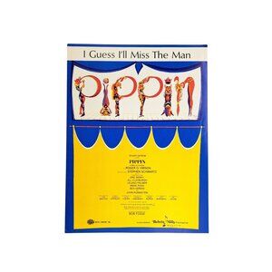 Vintage Pippin Musical Sheet Music 1972 Guess I'll Miss The Man Clayburgh Vereen